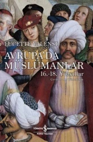 Avrupa'da Müslümanlar (16.-18. Yüzyıllar)